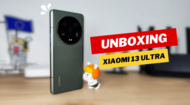 Xiaomi 13 Ultra – Unboxing