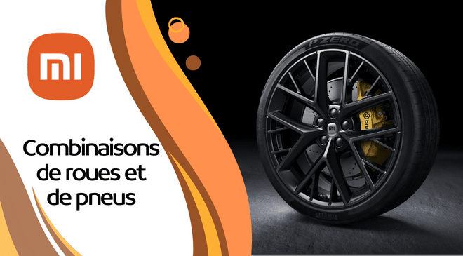 Combinaisons de roues et de pneus pour la Xiaomi SU7
